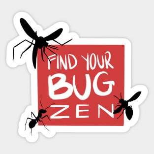 Bug Zen Sticker